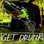 cover: Geral Gt|Strekel|Pochai - Get Drunk