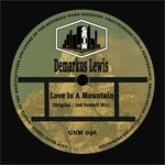 cover: Demarkus Lewis - Love Is A Mountain