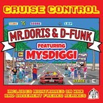 cover: Mysdiggi|Mr Doris - Cruise Control (Remixes)