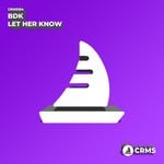 cover: Bdk - Let Her Know