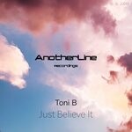 cover: Toni B. - Just Believe It