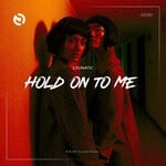 cover: Lounatic - Hold On To Me