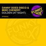 cover: Danny Does Disco|Mike Chenery - Golden (At Night)