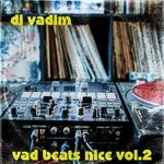 cover: Dj Vadim - Vad Beats Nice (Vol 2)