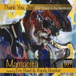 cover: Arkadia Jazz All-stars|Carl Allen|Eric Reed|Randy Brecker Feat Javon Jackson|Rodney Whitaker|Terrell Stafford - Mamacita (Thank You, Joe!)