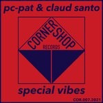 cover: Pc-pat & Claud Santo - Special Vibes