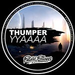 cover: Thumper - YYAAAA