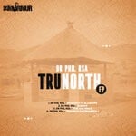 cover: Dr Phil Rsa - TruNorth EP