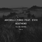 cover: Archelli Findz|Evvi - Heathens (EILON Remix)