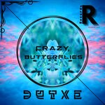 cover: Dutxe - Crazy Butterflies