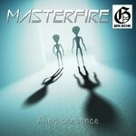 cover: Masterfire - Alien Presence