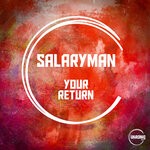 cover: Salaryman - Your Return