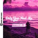 cover: Oni T - Only You & Me