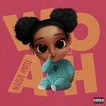 cover: Nadia Rose - WOAH (Explicit)