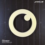 cover: Hocseat - Indecisive EP