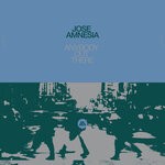 cover: Jose Amnesia - Anybody Out There