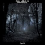 cover: Roy Lebens - It Wasen't Real (Original Mix)