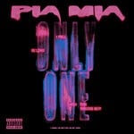 cover: Pia Mia - Only One (Explicit)