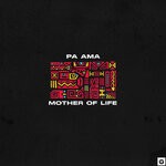 cover: Pa Ama - Mother Of Life