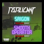 cover: Taxman|Sub Killaz|Replicant - Saigon (Taxman Remix) / Smooth Operator (Sub Killaz Remix)