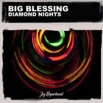 cover: Big Blessing - Diamond Nights (Nu Ground Foundation Mixes)