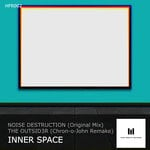 cover: Noise Destruction - Inner Space