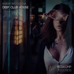 cover: Babak Bazgosha - Deep Club House