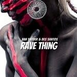 cover: Des Santos|Van Snyder - Rave Thing