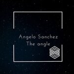 cover: Angelo Sanchez - The Angle