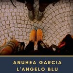 cover: Anuhea Garcia - L'angelo Blu