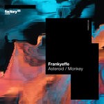 cover: Frankyeffe - Asteroid/Monkey