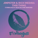 cover: Jimpster|Rich Medina|Sean Mccabe|Turbojazz - This Thing