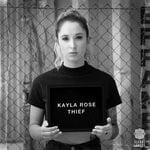 cover: Kayla Rose - Thief (Explicit)