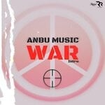 cover: Anbu Music - War (Intro) (Instrumental Version)