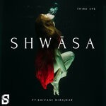 cover: Third 3ye|Shivani Mirajkar - Shwasa