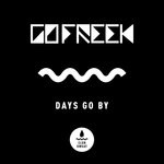 cover: Go Freek - Days Go By (Extended Mix)