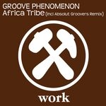 cover: Groove Phenomenon - Africa Tribe (incl Absolut Groovers Remix)