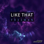 cover: Fr33m4n - Like That