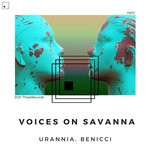 cover: Benicci|URANNIA - Voices On Savanna