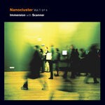 cover: Immersion|Scanner - Nanocluster Vol 1 (EP4)