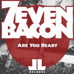 cover: 7even Bacon - Are You Ready (Salty Bacon Mix)