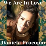 cover: Daniela Procopio - We Are In Love