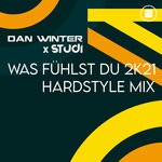 cover: Dan Winter|Studi - Was Fuhlst Du 2k21 (Hardstyle Extended Mix)