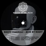 cover: Rocco Ciarmoli - Acid By Night