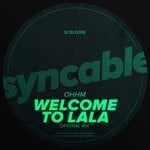 cover: Ohhm - Welcome To Lala