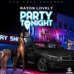 cover: Rayon Lovely - Party Tonight