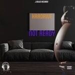 cover: Haadrive - Not Ready