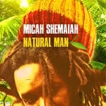 cover: Micah Shemaiah - Natural Man