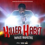 cover: Voice Mortal - Killer Habit