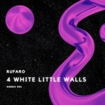 cover: Rufaro - 4 Little White Walls